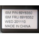 IBM FRU 69Y6352 в Можайске, IBM P/N 69Y6350 (Можайск)